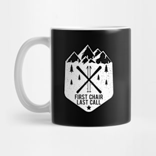 Chair Last Call Winter Snow Mountain Skier Mug